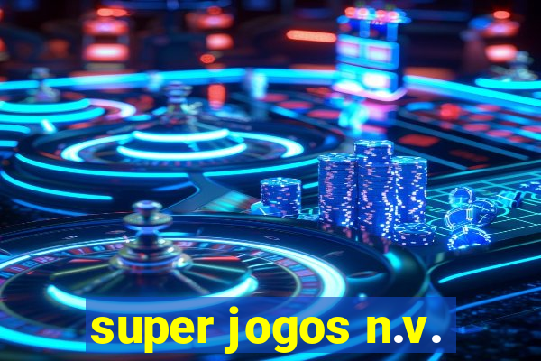 super jogos n.v.